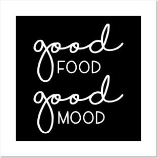 Good food good mood Posters and Art